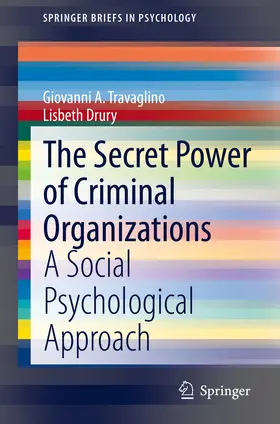 Travaglino / Drury |  The Secret Power of Criminal Organizations | eBook | Sack Fachmedien