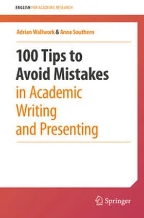 Wallwork / Southern | 100 Tips to Avoid Mistakes in Academic Writing and Presenting | E-Book | sack.de