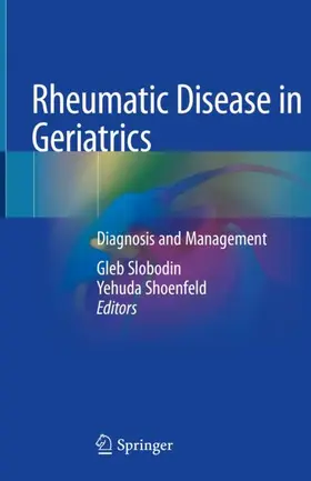 Shoenfeld / Slobodin |  Rheumatic Disease in Geriatrics | Buch |  Sack Fachmedien