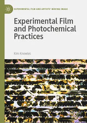 Knowles |  Experimental Film and Photochemical Practices | eBook | Sack Fachmedien