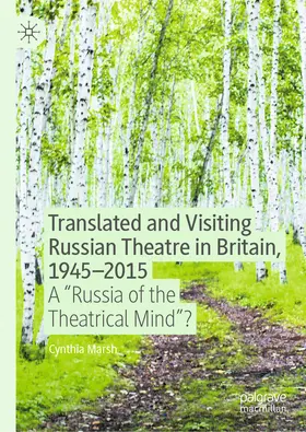 Marsh |  Translated and Visiting Russian Theatre in Britain, 1945-2015 | eBook | Sack Fachmedien