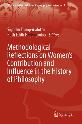 Hagengruber / Thorgeirsdottir |  Methodological Reflections on Women's Contribution and Influence in the History of Philosophy | Buch |  Sack Fachmedien