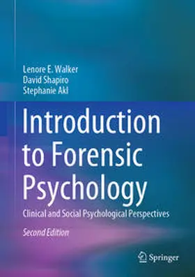 Walker / Akl / Shapiro | Introduction to Forensic Psychology | Buch | 978-3-030-44468-6 | sack.de