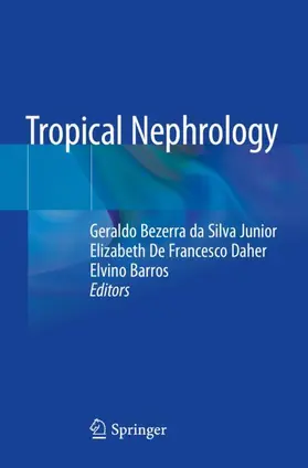 Bezerra da Silva Junior / Barros / De Francesco Daher |  Tropical Nephrology | Buch |  Sack Fachmedien