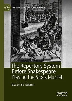 Tavares |  The Repertory System Before Shakespeare | Buch |  Sack Fachmedien