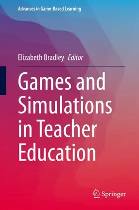 Bradley |  Games and Simulations in Teacher Education | Buch |  Sack Fachmedien