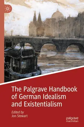 Stewart |  The Palgrave Handbook of German Idealism and Existentialism | Buch |  Sack Fachmedien