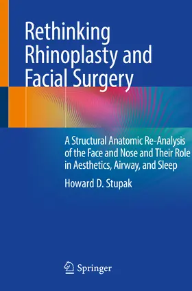 Stupak | Rethinking Rhinoplasty and Facial Surgery | E-Book | sack.de