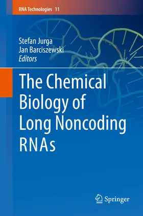 Jurga / Barciszewski |  The Chemical Biology of Long Noncoding RNAs | eBook | Sack Fachmedien