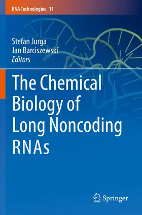 Jurga / Barciszewski |  The Chemical Biology of Long Noncoding RNAs | Buch |  Sack Fachmedien