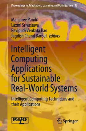 Pandit / Srivastava / Venkata Rao |  Intelligent Computing Applications for Sustainable Real-World Systems | eBook | Sack Fachmedien