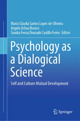 Lopes-de-Oliveira / Branco / Freire |  Psychology as a Dialogical Science | eBook | Sack Fachmedien