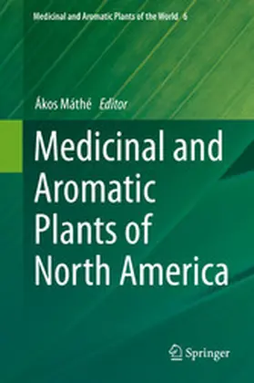 Máthé |  Medicinal and Aromatic Plants of North America | eBook | Sack Fachmedien