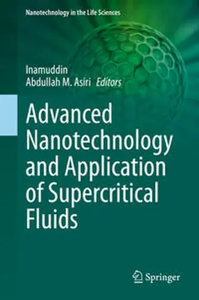 Inamuddin / Asiri | Advanced Nanotechnology and Application of Supercritical Fluids | E-Book | sack.de