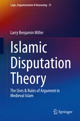 Miller | Islamic Disputation Theory | E-Book | sack.de