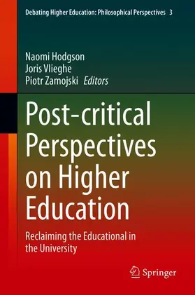 Hodgson / Zamojski / Vlieghe |  Post-critical Perspectives on Higher Education | Buch |  Sack Fachmedien