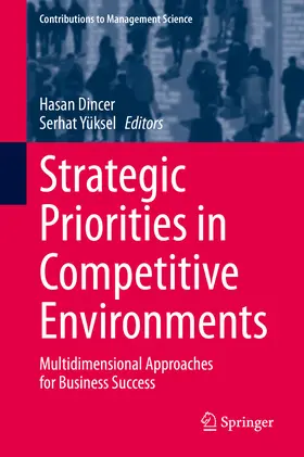 Dincer / Yüksel |  Strategic Priorities in Competitive Environments | eBook | Sack Fachmedien