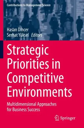 Yüksel / Dincer |  Strategic Priorities in Competitive Environments | Buch |  Sack Fachmedien
