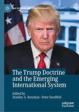 Renshon / Suedfeld |  The Trump Doctrine and the Emerging International System | eBook | Sack Fachmedien