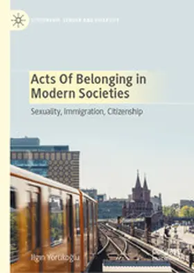 Yörükoglu | Acts of Belonging in Modern Societies | E-Book | www2.sack.de