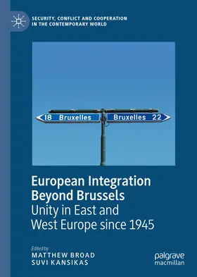Kansikas / Broad |  European Integration Beyond Brussels | Buch |  Sack Fachmedien