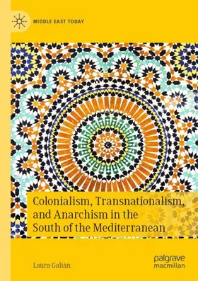Galián |  Colonialism, Transnationalism, and Anarchism in the South of the Mediterranean | Buch |  Sack Fachmedien