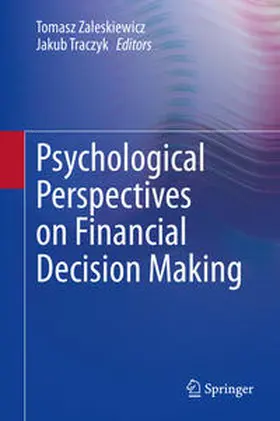 Zaleskiewicz / Traczyk |  Psychological Perspectives on Financial Decision Making | eBook | Sack Fachmedien