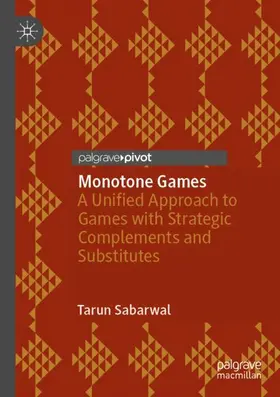Sabarwal |  Monotone Games | Buch |  Sack Fachmedien