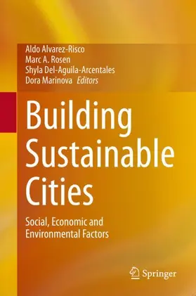 Alvarez-Risco / Marinova / Rosen |  Building Sustainable Cities | Buch |  Sack Fachmedien
