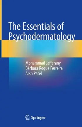 Jafferany / Roque Ferreira / Patel |  The Essentials of Psychodermatology | Buch |  Sack Fachmedien