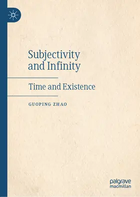 Zhao |  Subjectivity and Infinity | eBook | Sack Fachmedien