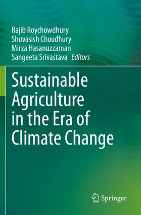 Roychowdhury / Srivastava / Choudhury |  Sustainable Agriculture in the Era of Climate Change | Buch |  Sack Fachmedien