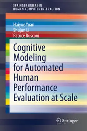 Yuan / Li / Rusconi | Cognitive Modeling for Automated Human Performance Evaluation at Scale | E-Book | sack.de