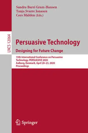 Gram-Hansen / Jonasen / Midden |  Persuasive Technology. Designing for Future Change | eBook | Sack Fachmedien