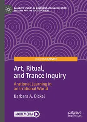 Bickel | Art, Ritual, and Trance Inquiry | E-Book | sack.de