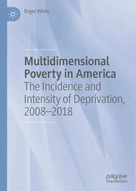 White |  Multidimensional Poverty in America | Buch |  Sack Fachmedien