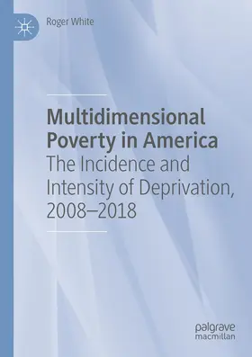 White |  Multidimensional Poverty in America | Buch |  Sack Fachmedien