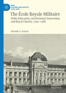 Guízar |  The École Royale Militaire | Buch |  Sack Fachmedien