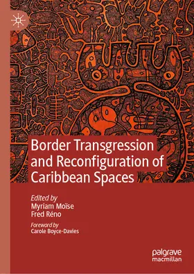 Moïse / Réno |  Border Transgression and Reconfiguration of Caribbean Spaces | eBook | Sack Fachmedien