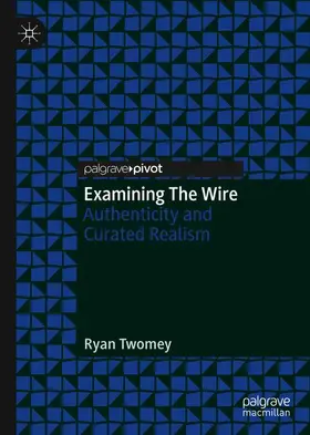 Twomey | Examining The Wire | Buch | 978-3-030-45991-8 | sack.de