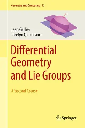 Quaintance / Gallier |  Differential Geometry and Lie Groups | Buch |  Sack Fachmedien
