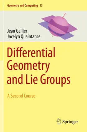 Quaintance / Gallier |  Differential Geometry and Lie Groups | Buch |  Sack Fachmedien