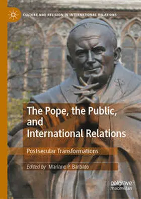 Barbato |  The Pope, the Public, and International Relations | eBook | Sack Fachmedien