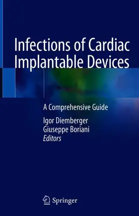 Boriani / Diemberger |  Infections of Cardiac Implantable Devices | Buch |  Sack Fachmedien