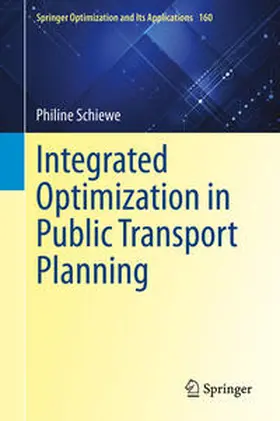 Schiewe | Integrated Optimization in Public Transport Planning | E-Book | sack.de
