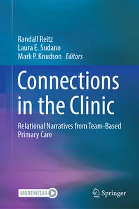 Reitz / Sudano / Knudson |  Connections in the Clinic | eBook | Sack Fachmedien
