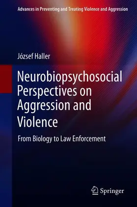 Haller |  Neurobiopsychosocial Perspectives on Aggression and Violence | Buch |  Sack Fachmedien