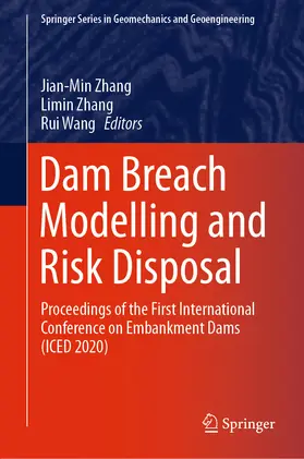 Zhang / Wang |  Dam Breach Modelling and Risk Disposal | eBook | Sack Fachmedien