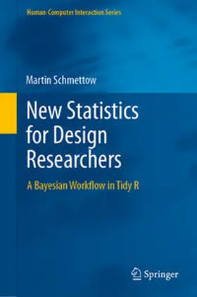 Schmettow | New Statistics for Design Researchers | E-Book | sack.de