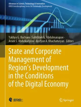 Buchaev / Khachaturyan / Abdulmanapov |  State and Corporate Management of Region's Development in the Conditions of the Digital Economy | Buch |  Sack Fachmedien